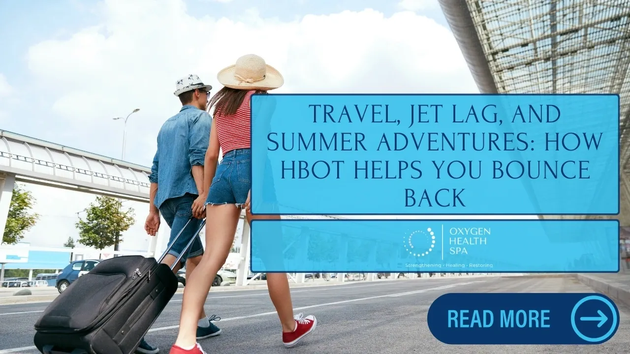 HBOT benefits for travelers explained